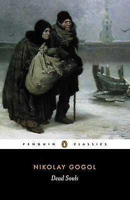 Dead Souls by Nikolay Gogol Paperback Book