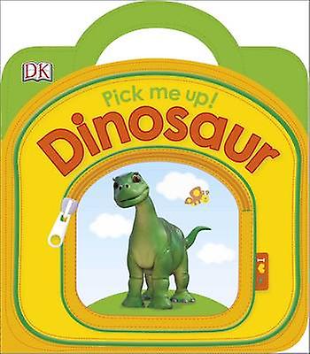 Pick Me Up Dinosaur by DK Paperback Book