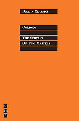The Servant Of Two Masters by Carlo Goldoni Paperback Book