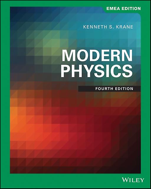 Modern Physics Emea Edition by Kenneth S. Oregon State University Krane Paperback Book