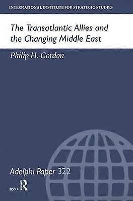 The Transatlantic Allies and the Changing Middle East