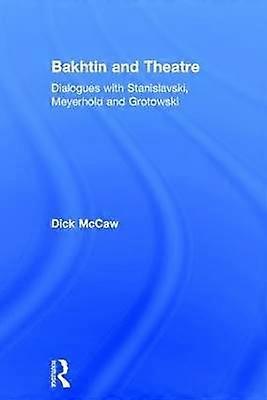 Bakhtin and Theatre