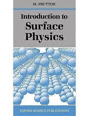 Introduction to Surface Physics