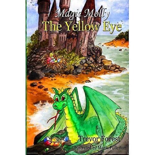 Magic Molly Book 3 the Yellow Eye