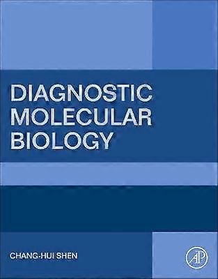 Diagnostic Molecular Biology