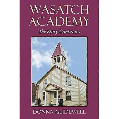 Wasatch Academy : l’histoire continue