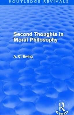 Second Thoughts in Moral Philosophy (Routledge Revivals)