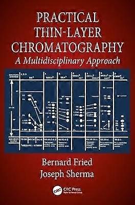 Practical Thin-Layer Chromatography