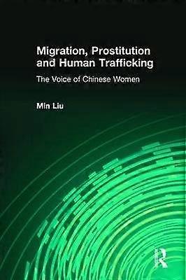 Migration Prostitution and Human Trafficking