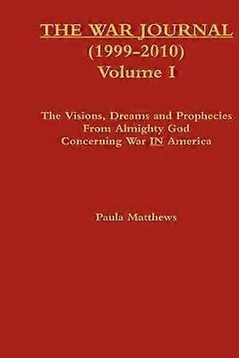 The War Journal (1999-2010) Volume I
