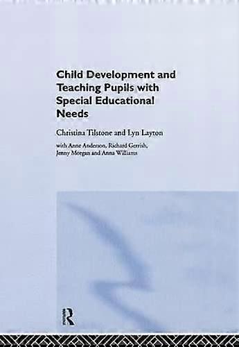 Child Development and Teaching Pupils with Special Educational Needs