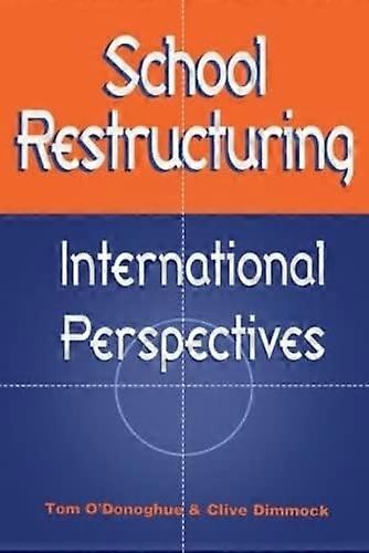 School Restructuring: International Perspectives