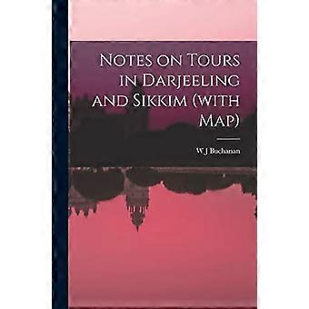 Anteckningar om turer i Darjeeling och Sikkim (med karta)