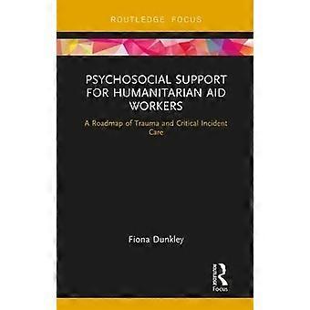 Psychospołeczne wsparcie dla pracowników pomocy humanitarnej