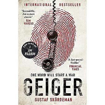 Geiger: Het meest aangrijpende thrillerdebuut sinds I AM PILGRIM