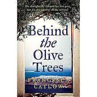 Behind The Olive Trees (Little Blue Door)