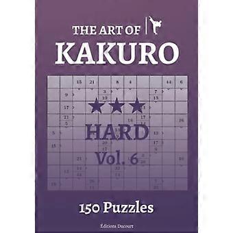 Die Kunst von Kakuro Hard Vol. 6