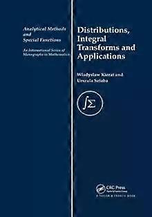 Distribution Integral Transforms And Applications - W. Kierat