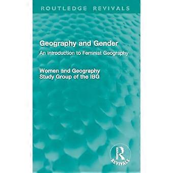 Geografi och genus: en introduktion till feministisk geografi
