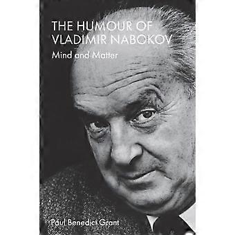 Humour Of Vladimir Nabokov - Grant, Paul Benedict