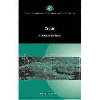 Trusts: Um Estudo Comparativo - Maurizio Lupoi - Capa dura - Livro em inglês - Negócios, Finanças e Direito