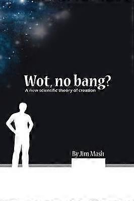 Wot No Bang?