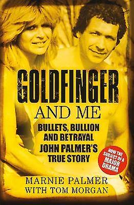 Goldfinger and Me