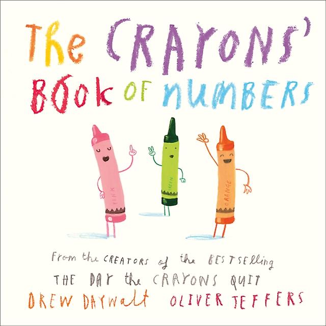 The Crayons Book Of Numbers by Drew Daywalt Paperback Book