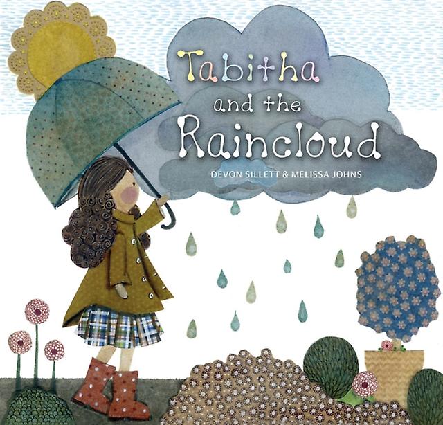 Tabitha And The Raincloud - Devon Sillett - Hardback - English Book - Picture storybooks