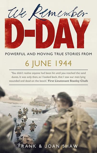 We Remember D-day - Joan Shaw