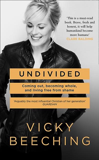 Undivided by Vicky Beeching Paperback