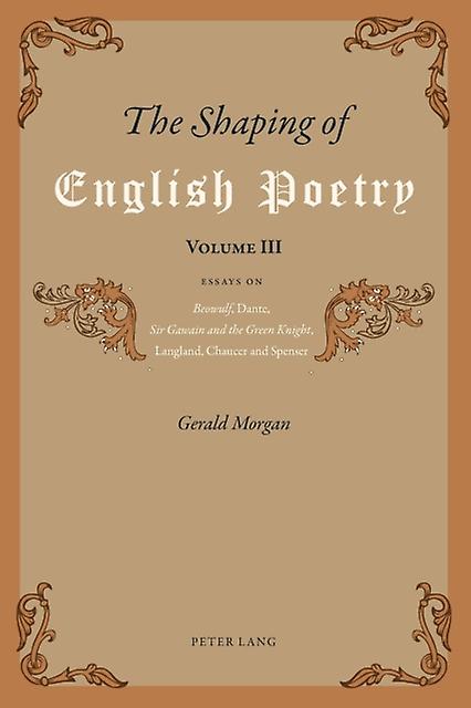 The Shaping Of English Poetry Volume Iii by Gerald Morgan Paperback Book