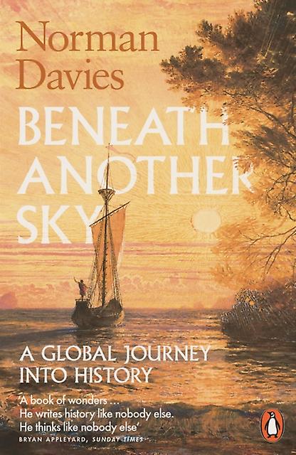 Beneath Another Sky by Norman Davies Paperback