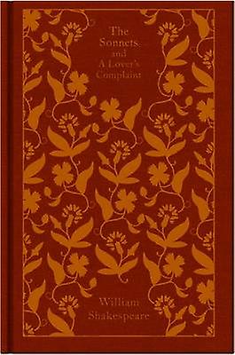 The Sonnets And A Lovers Complaint by William Shakespeare Hardback Book