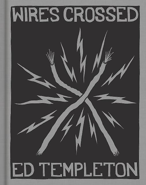 Ed Templeton Wires Crossed Paperback Book