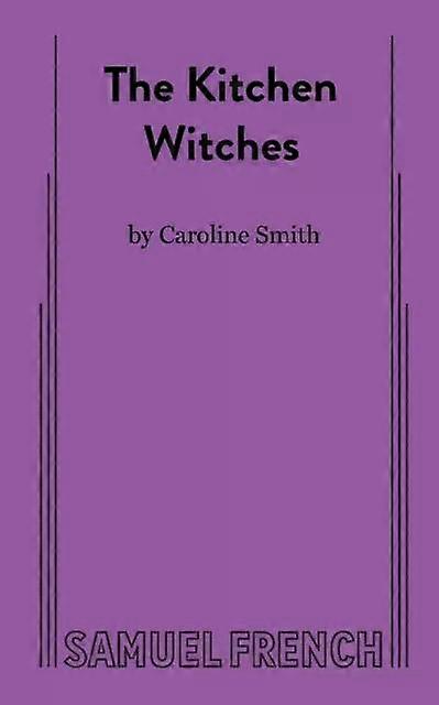 The Kitchen Witches - Caroline Smith
