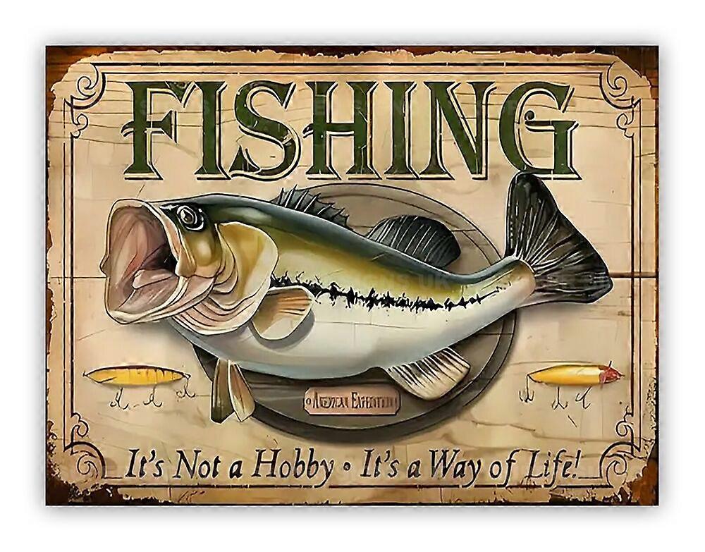 Funny Metal Fishing Its Not A Hobby Sign For Shed Garage Workshop Mode-415