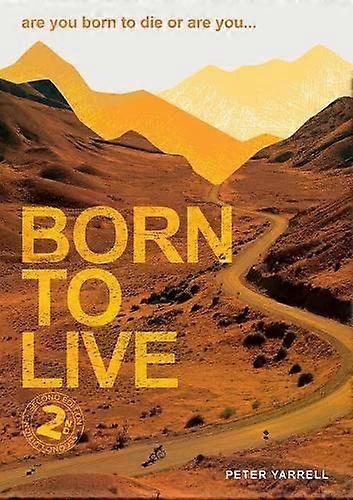 Born To Live - Peter Yarrell