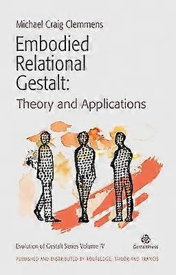 Embodied Relational Gestalt