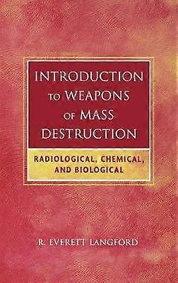 Introduction to Weapons of Mass Destruction