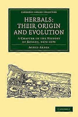 Herbals: Their Origin and Evolution