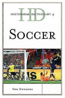 Historical Dictionary of Soccer