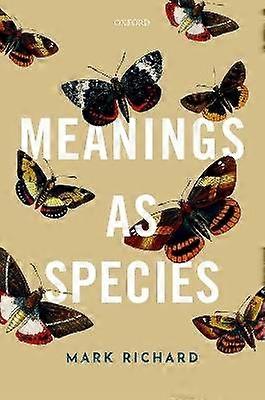Meanings as Species C