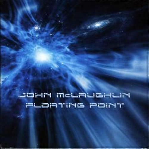 John McLaughlin Floating Point CD (2008)