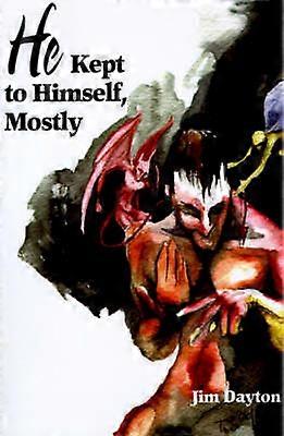 He Kept to Himself Mostly