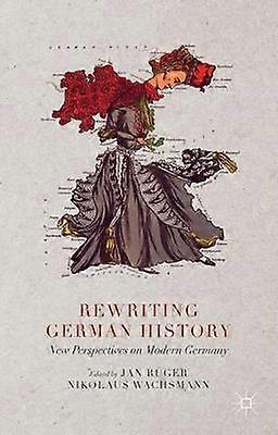 Rewriting German History