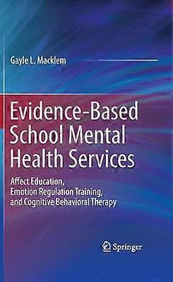 Evidence-Based School Mental Health Services