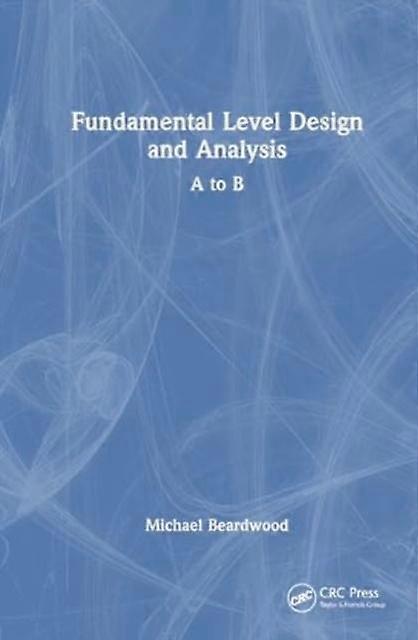 Fundamental Level Design And Analysis by Beardwood & Michael Staffordshire Univ. & UK Paperback