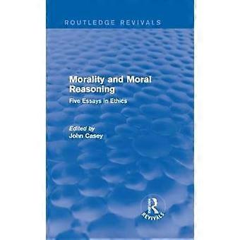 Moralità e ragionamento morale (Routledge Revivals)