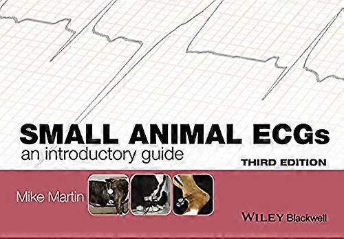 Small Animal ECGs An Introductory Guide